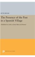 The Presence of the Past in a Spanish Village