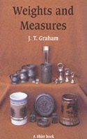 Weights and Measures and Their Marks: A Guide to Collecting: No. 44 (Shire Library)