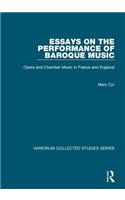 Essays on the Performance of Baroque Music