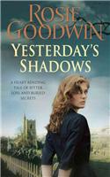 Yesterday's Shadows: A gripping saga of new beginnings and new dangers
