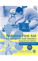 Pediatric First Aid for Caregivers and Teachers Instructor's Resource Manual