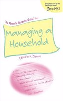 The Parent?s Success Guide to Managing a Household (For Dummies (Lifestyles Paperback))