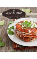 Muy Bueno: Three Generations of Authentic Mexican Flavor
