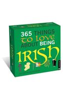 365 Things to Love About Being Irish 2021 Day-to-Day Calendar