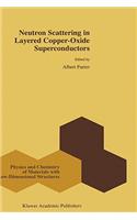 Neutron Scattering in Layered Copper-Oxide Superconductors
