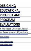 Designing Educational Project and Program Evaluations