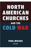North American Churches and the Cold War