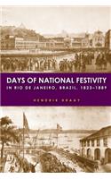 Days of National Festivity in Rio de Janeiro, Brazil, 1823–1889
