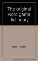 ORIGINAL WORD GAME DICTIONARY