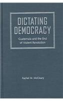 Dictating Democracy