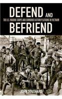 Defend and Befriend