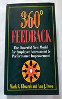 360 Degrees Feedback: Powerful New Model for Employee Assessment and Performance Improvement