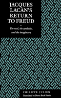 Jacques Lacan's Return to Freud