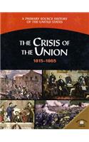 The Crisis of the Union 1815-1865