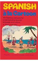 Spanish À La Cartoon