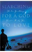Searching for a God to Love