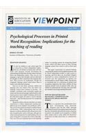Psychological Processes in Printed Word Recognition