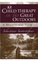 Child Therapy in the Great Outdoors