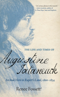 Life and Times of Augustine Tataneuck
