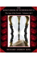 King's Book of Numerology, Volume 11 - The Age of the Female