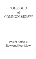 Our God of Common-Sense for Christian Living