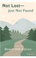 Not Lost - Just Not Found
