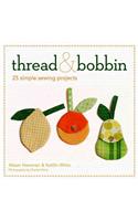 Thread & Bobbin [With Pattern(s)]