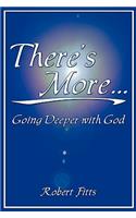 There's More Going Deeper with God