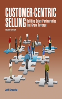 Customer-Centric Selling--2nd ed