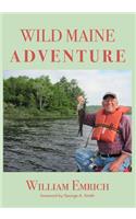 Wild Maine Adventure