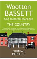 Wootton Bassett One Hundred Years Ago - The Country