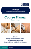 ROBuST: RCOG Assisted Birth Simulation Training