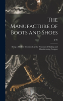 Manufacture of Boots and Shoes