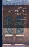 Sevilla Monumental Y Artistica