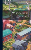 Wisconsin's Hemp Ind