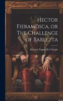 Hector Fieramosca, or The Challenge of Barletta