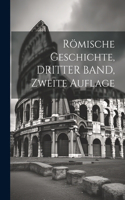 Römische Geschichte, DRITTER BAND, Zweite Auflage