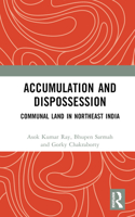 Accumulation and Dispossession