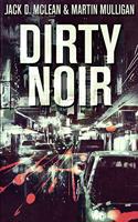 Dirty Noir