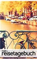 Mein Reisetagebuch für Amsterdam (Niederlande): Blanko Reisejournal zum Selberschreiben, als Tagebuch und Geschenk für den Trip nach Amsterdam, Holland