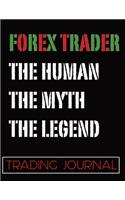 Forex Trader Myth and Legend Trading Journal
