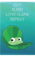 Eat Sleep Love Clams Repeat