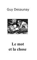 Le mot et la chose...