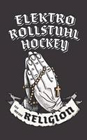 Elektrorollstuhl Hockey Ist Meine Religion