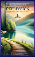 Christian Journey of Hope and Healing in Overcoming Depression