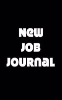 New Job Journal