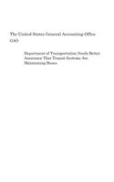 Department of Transportation Needs Better Assurance That Transit Systems Are Maintaining Buses