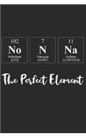 Nonna the Perfect Element: A Periodic Table Inspired Matte Soft Cover Notebook Journal to Write In. 120 Blank Lined Pages