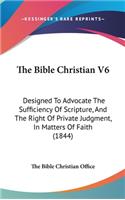 The Bible Christian V6