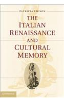 The Italian Renaissance and Cultural Memory